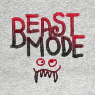 Beast mode T-Shirt